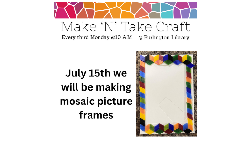 promotional flyer for Make & Take craft at the Burlington Library