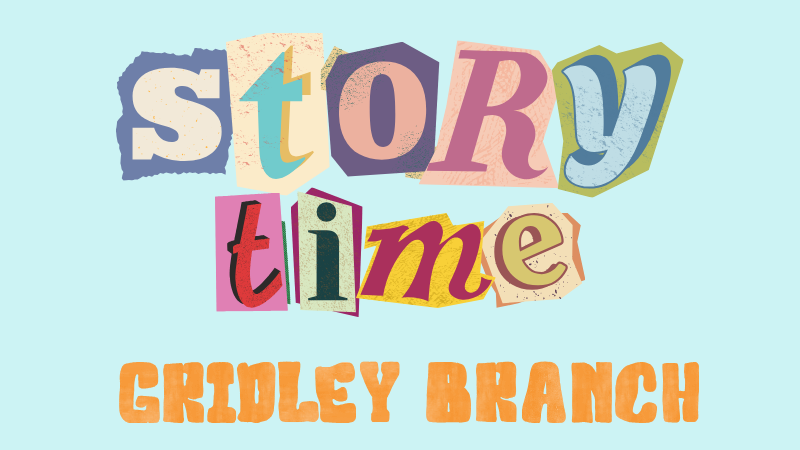 Storytime at the Gridley Branch Library