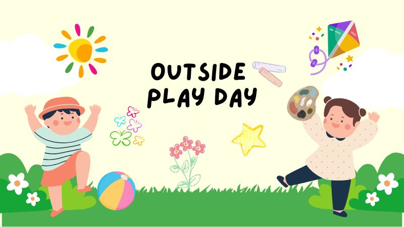 OUTSIDE PLAY DAY